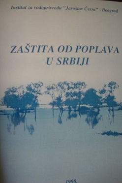 STUDIJE O ZAŠTITI OD POPLAVA U SRBIJI: Uređenje vodotoka i odbrana od poplava